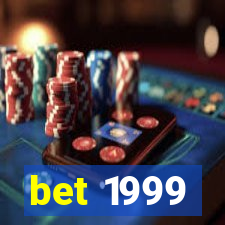 bet 1999